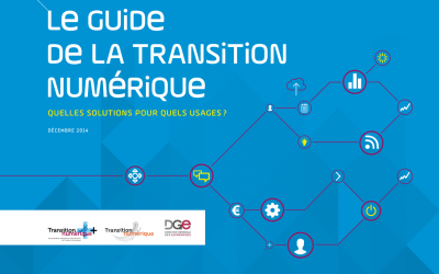 Transition numérique des entreprises : Quelles solutions ? Quels usages ?